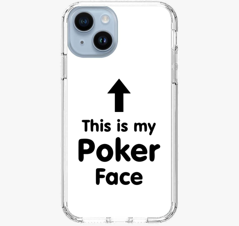 This is my Poker Face ovitek za telefon