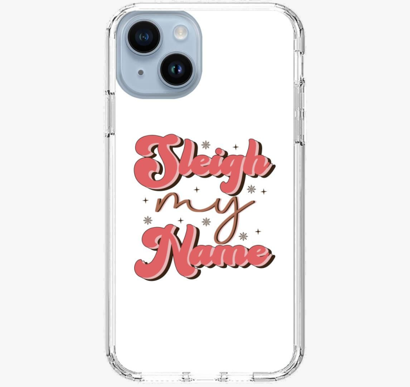 Sleigh my name ovitek za telefon