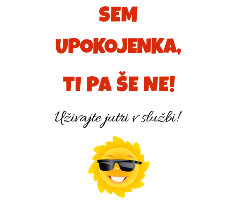 Upokojeni sem, te meg ne - smešno ovitek za telefon