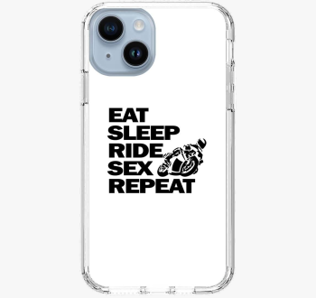 Eat Sleep Sex Ride Repeat ovitek za telefon