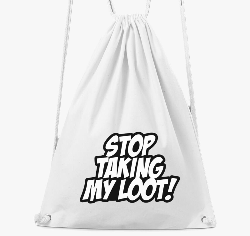 Stop taking my loot nahrbtnik