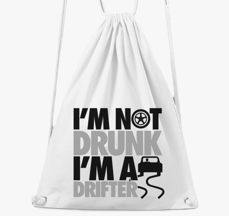 I'm not drunk i'm drifter nahrbtnik