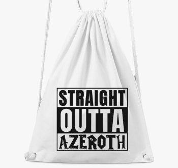 WOW Straight outta a...