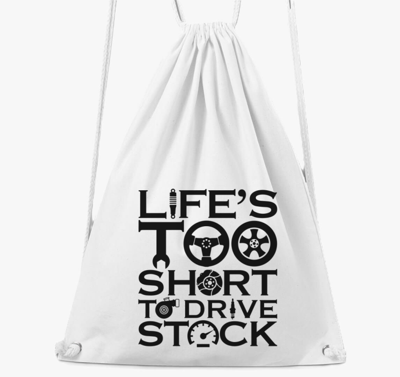 Life's to short to drive stock nahrbtnik