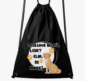Labrador lehet de minek nahrbtnik