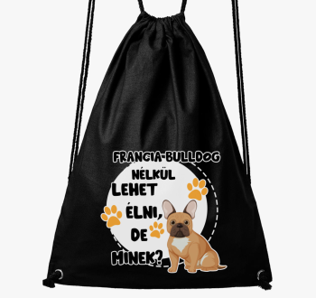 Francia bulldog lehet de minek nahrbtnik