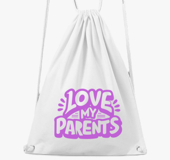 Love my Parents nahrbtnik