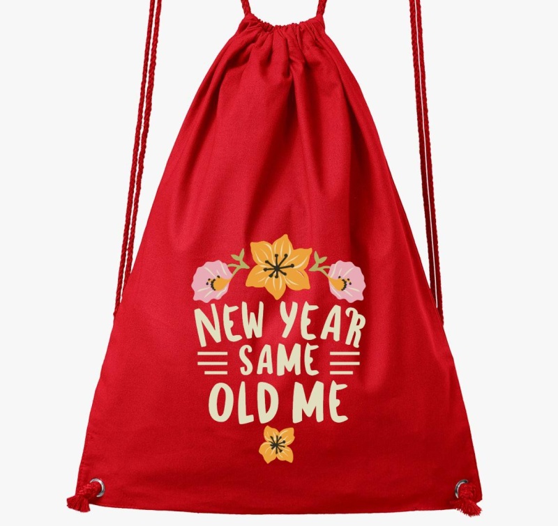 New Year Same Old Me nahrbtnik