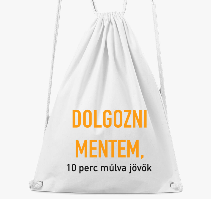 Dolgozni mentem, 10 perc nahrbtnik