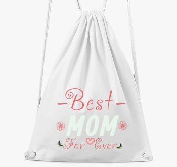 Best Mom for Ever ma