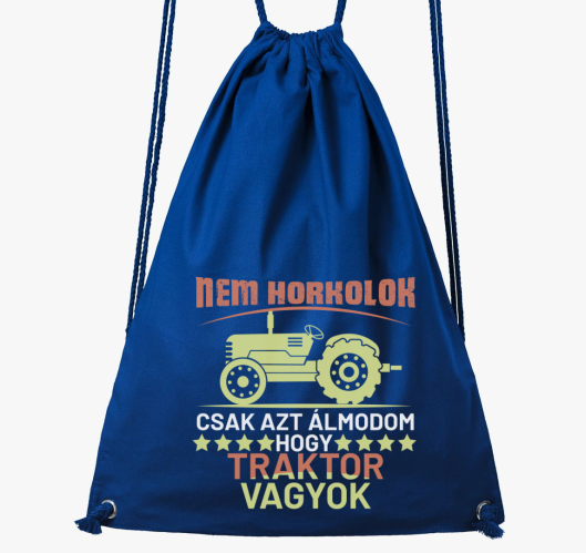 Ne horkolok csak azt traktor s...