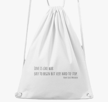 Love is like war nah