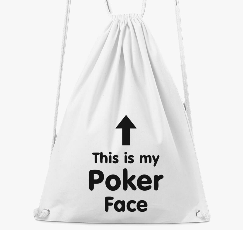 This is my Poker Face nahrbtnik