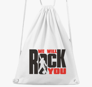 We will rock you nahrbtnik