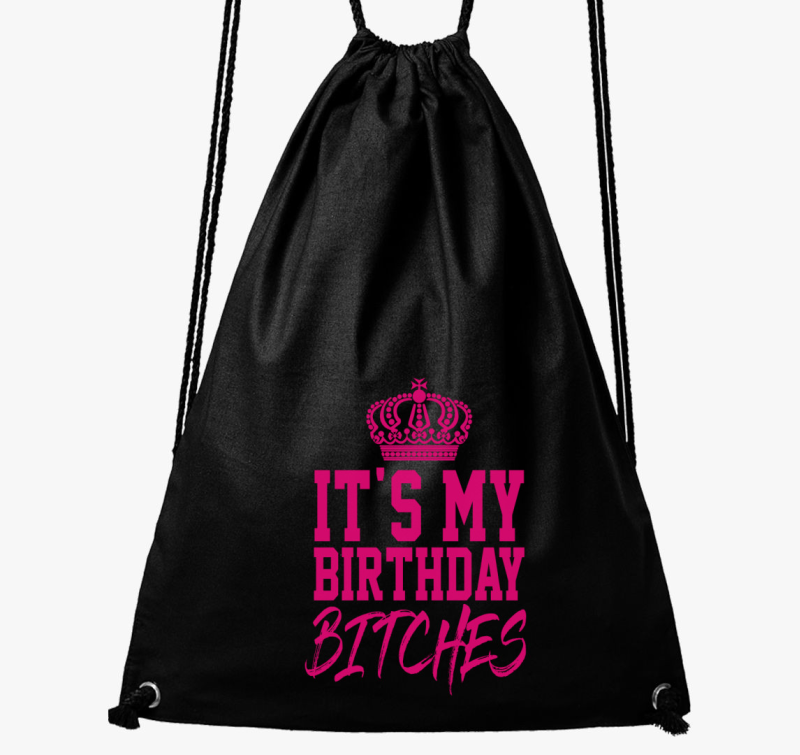 It's my birthday bitches - nahrbtnik