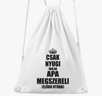 Csak nyugi majd oče megszereli nahrbtnik