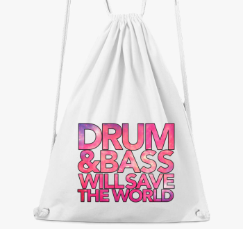 Drum and Bass will save the world nahrbtnik