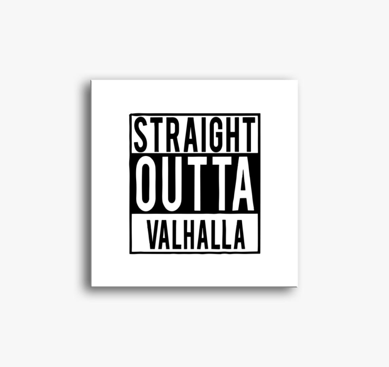 Straight Outta Valhalla slika na platnu