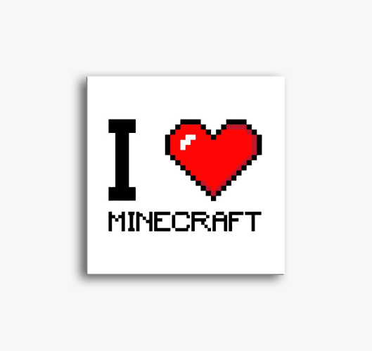 I love minecraft slika na plat...