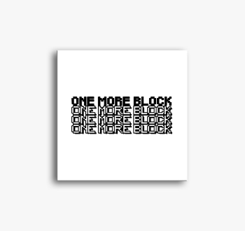 Minecraft one more block slika na platnu