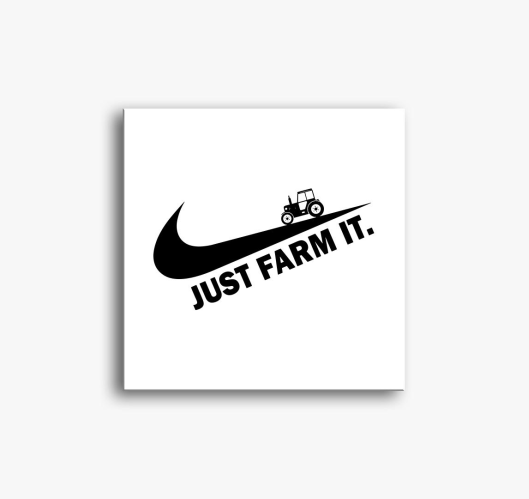 Just Farm it slika na platnu