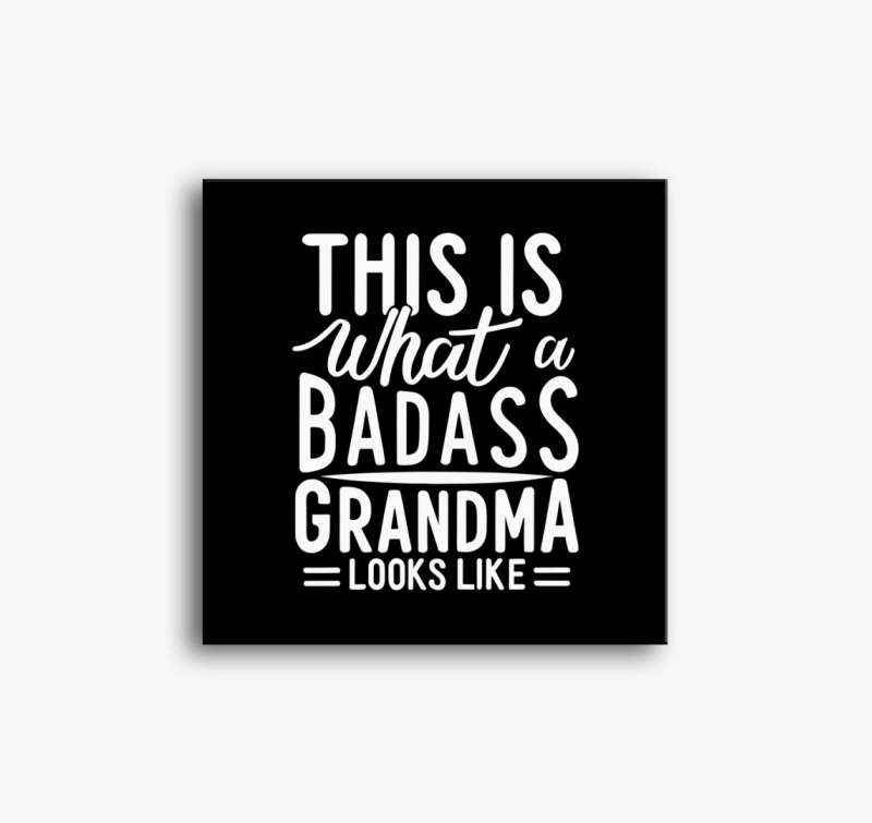 Badass Grandma look slika na platnu