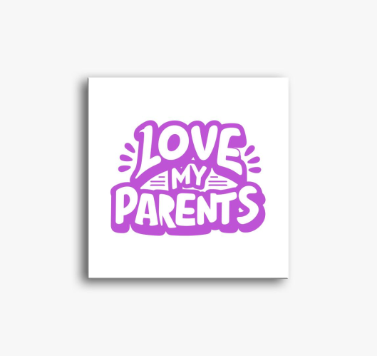 Love my Parents slika na platn...