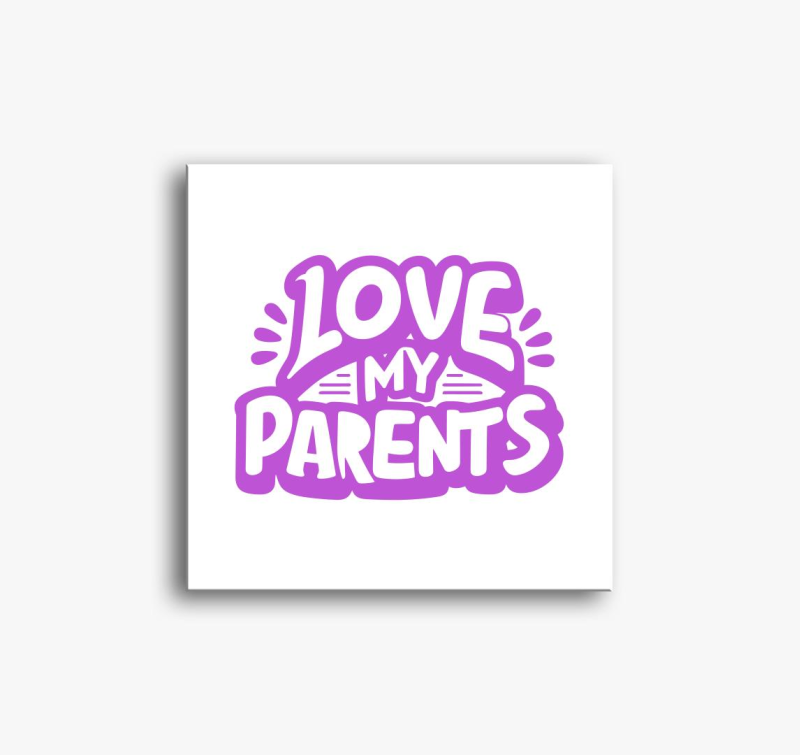 Love my Parents slika na platnu