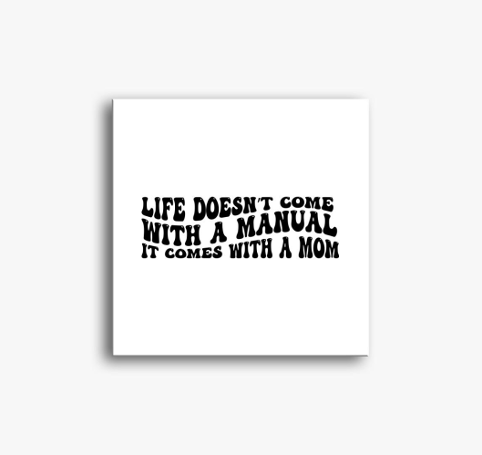 Life Manual Mom slika na platn...