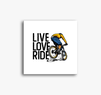 Live love ride slika na platnu