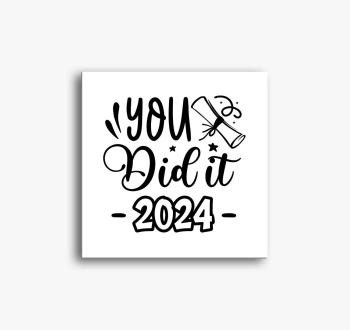 You did it slika na platnu