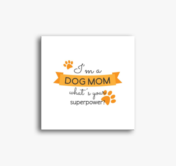 Dog Mom slika na pla