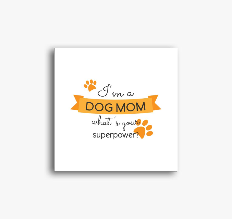 Dog Mom slika na platnu