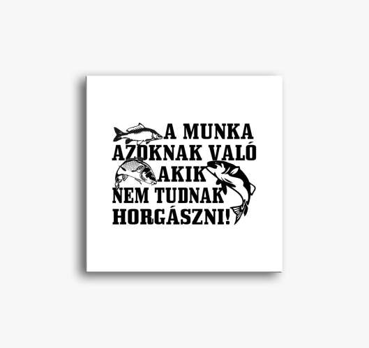 Munka azoknak akik ne tudnak s...