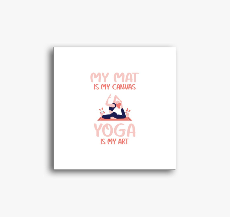 Yoga is my art slika na platnu