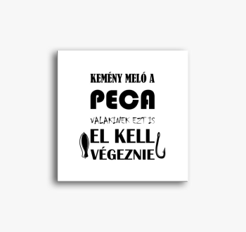 peca valakinek ezt i...