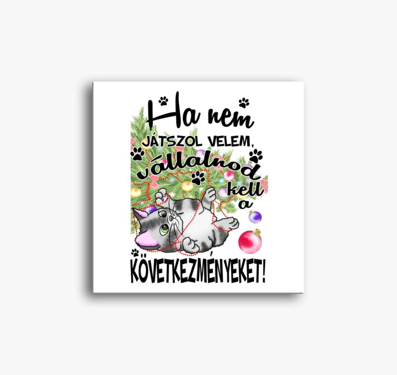 Ha ne velem cica slika na platnu