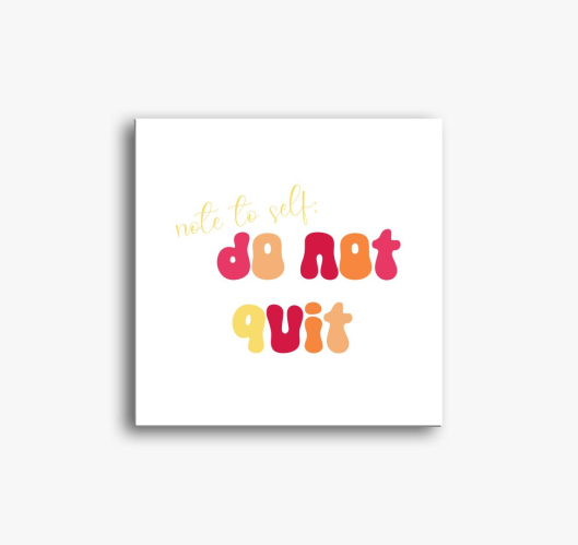 note to self: do not quit slik...