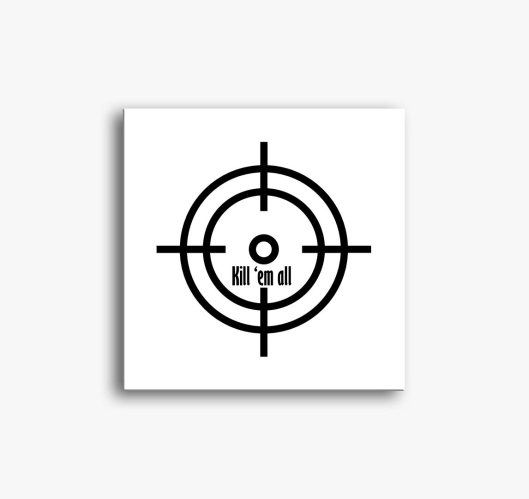 Kill em all slika na platnu