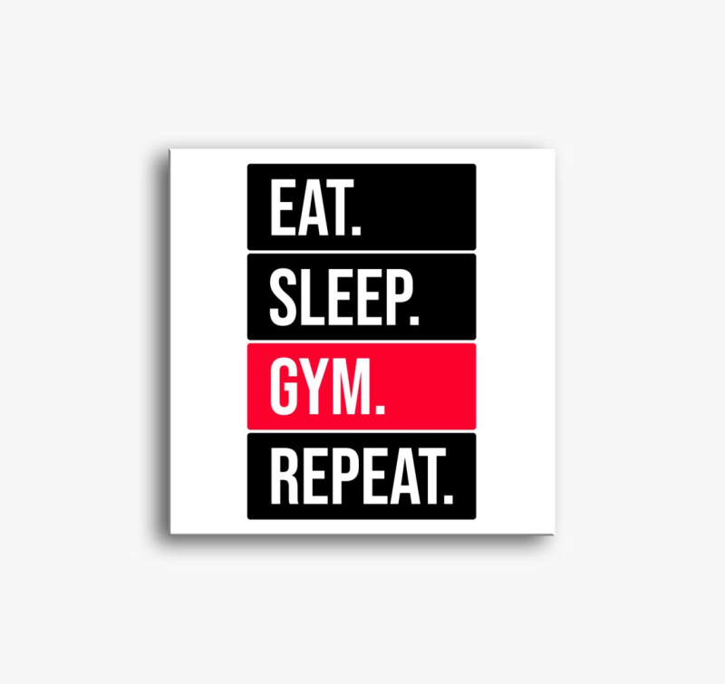 EAT SLEEP GYM REPEAT (YCDT) slika na platnu