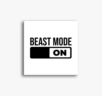 BEAST MODE ON slika 