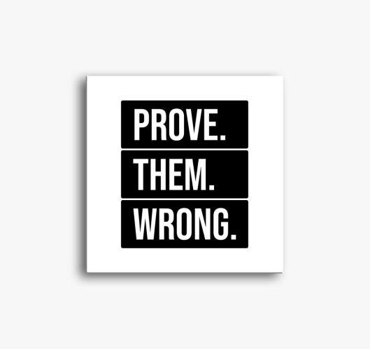 PROVE THEM WRONG (YCDT) slika ...