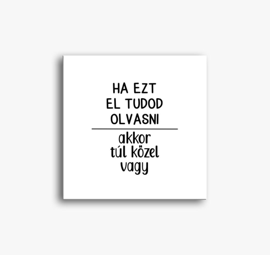 ha ezt el tudod olvasni slika ...