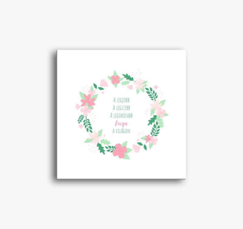 Legjobb, legszebb, legokosabb Mama slika na platnu