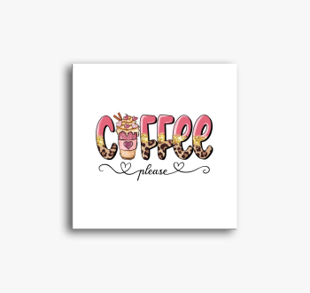 Coffee please slika na platnu