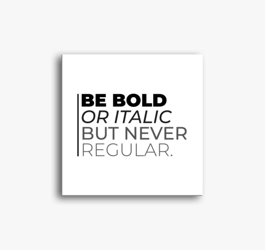 BE BOLD (TXTR) slika na platnu