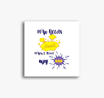 who needs superhero slika na platnu