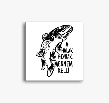 halak mennem kell slika na platnu