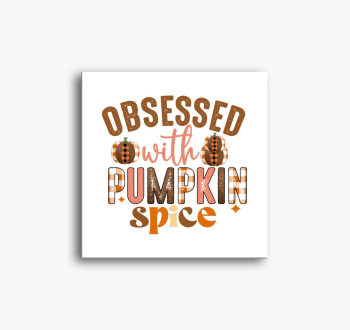obsessed pumpkin spi...