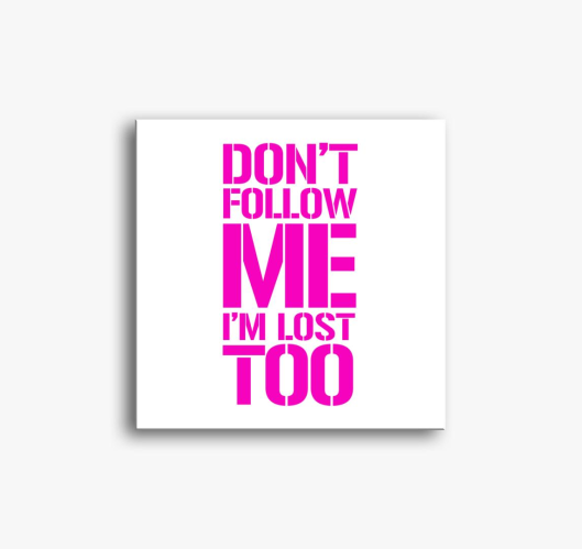 dont follow me pink slika na p...